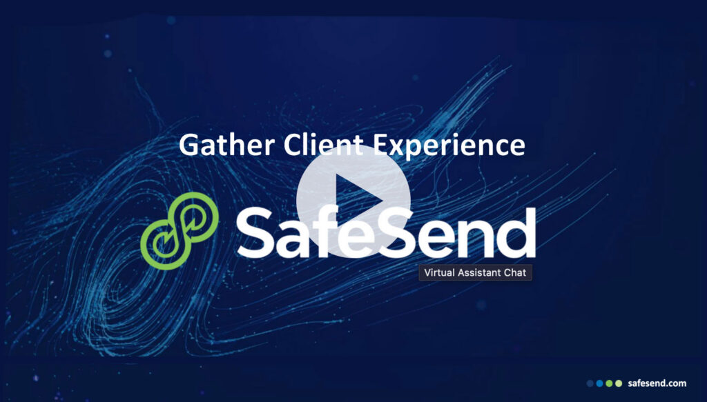 Blue background with abstract swirls, Gather Client Experience text, SafeSend logo, and a play button in the center. Bottom right shows safesend.com and green, blue, and teal dots.